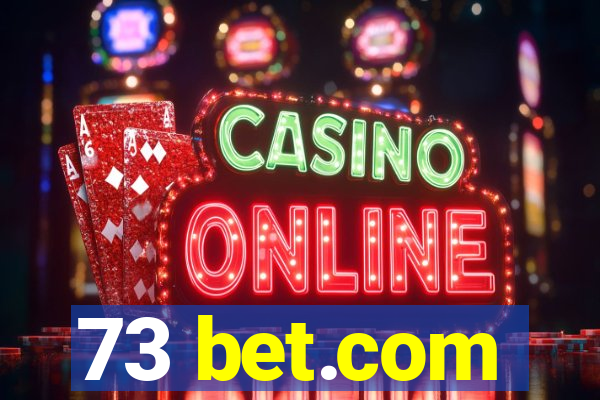 73 bet.com